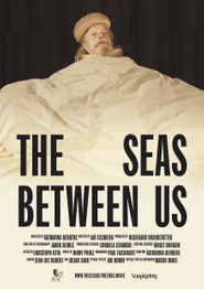  The Seas Between Us Poster
