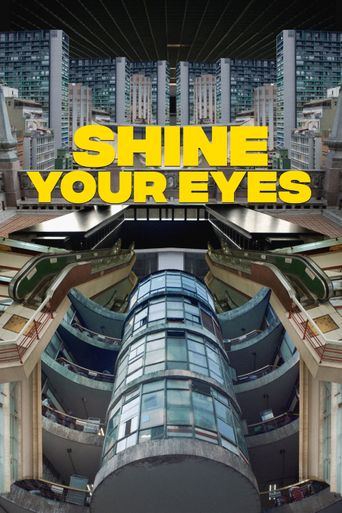  Shine Your Eyes Poster