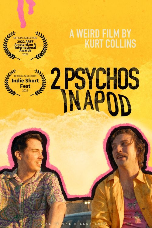 2 Psychos in a Pod Poster