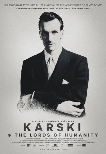  Karski & The Lords of Humanity Poster