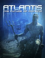  Atlantis: The Future of Mankind Poster