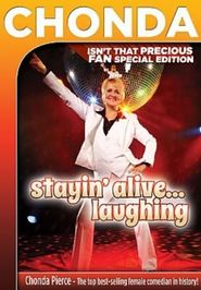  Chonda Pierce: Stayin' Alive... Laughing! Poster