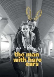  The Man with Hare Ears Poster