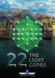  22: The Light Codes Poster