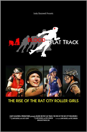  Blood on the Flat Track: Rise of the Rat City Rollergirls Poster