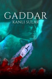  GADDAR - Bloody Waters Poster