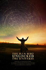 The Man Who Unlocked the Universe Poster