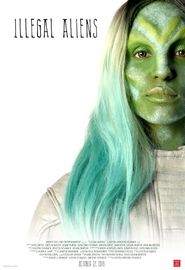  Illegal Aliens Poster
