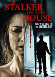  A Stalker in the House Poster
