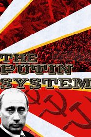  The Putin System Poster