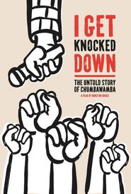  I Get Knocked Down Poster
