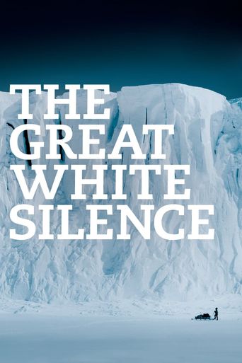  The Great White Silence Poster
