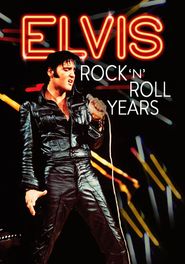  Elvis: The Rock 'N Roll Years Poster