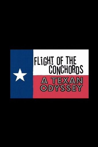  Flight of the Conchords: A Texan Odyssey Poster