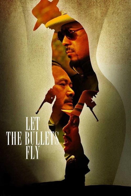 Let the Bullets Fly Poster