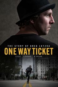  One Way Ticket: The Story of Greg Lutzka Poster