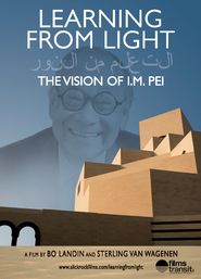  Learning from Light: The Vision of I.M. Pei Poster