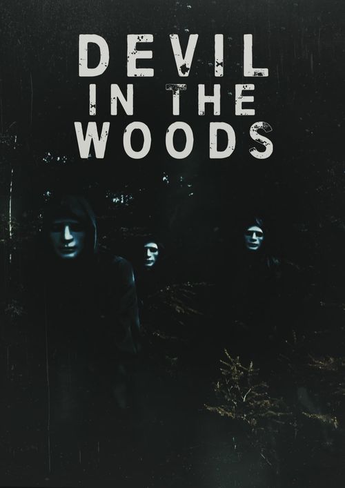 Devil in the Woods Poster
