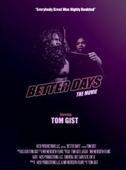  Better Days the Movie Poster