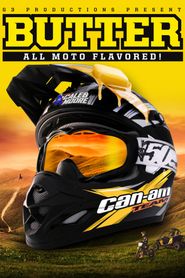 Butter: All Moto Flavored Poster