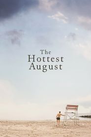 The Hottest August Poster