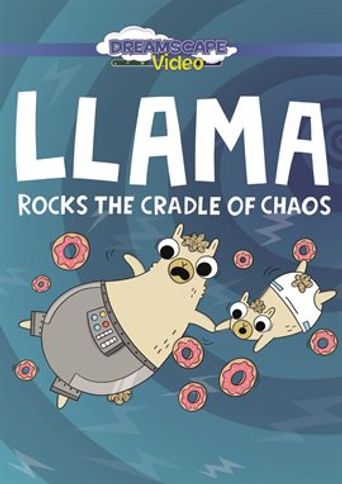 Llama Rocks the Cradle of Chaos: Where to Watch and Stream Online