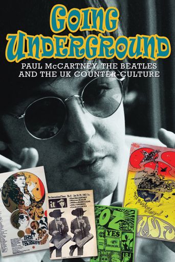  Going Underground: Paul McCartney, the Beatles and the UK Counterculture Poster