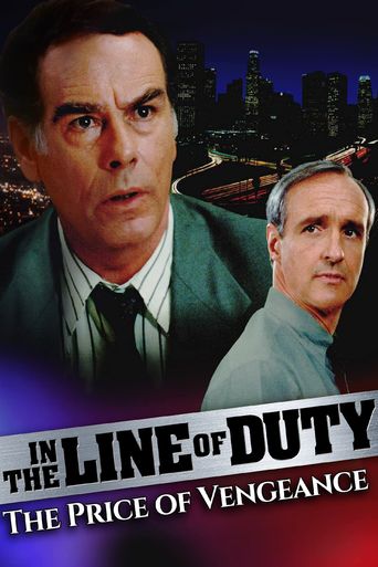  In the Line of Duty: The Price of Vengeance Poster