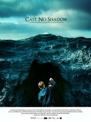  Cast No Shadow Poster