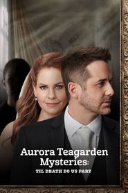  Aurora Teagarden Mysteries: Til Death Do Us Part Poster