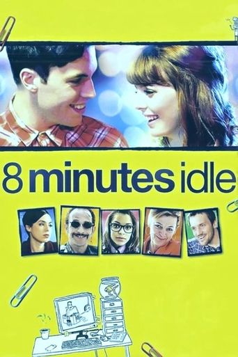  8 Minutes Idle Poster