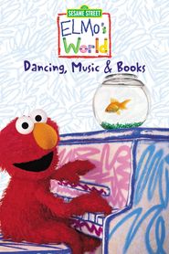  Sesame Street: Elmo's World: Dancing, Music & Books Poster