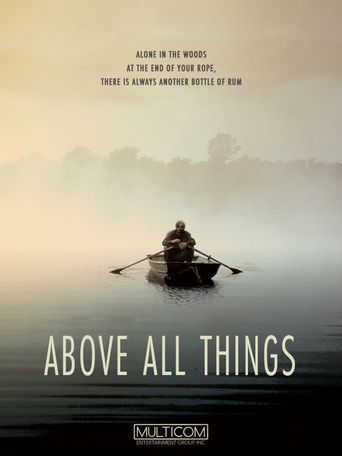  Above All Things Poster