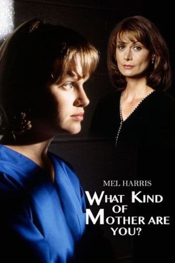  What Kind of Mother Are You? Poster