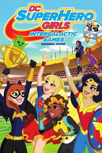  DC Super Hero Girls: Intergalactic Games Poster