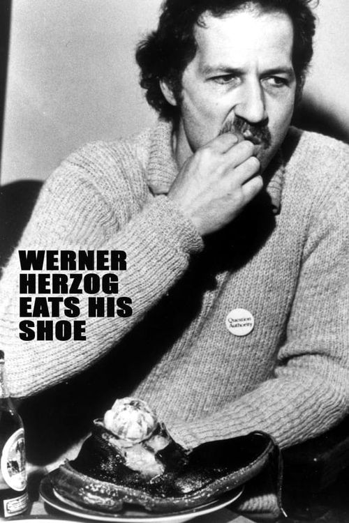 Werner Herzog Eats His Shoe Poster