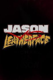  Jason Vs. Leatherface Poster