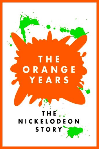  The Orange Years: The Nickelodeon Story Poster