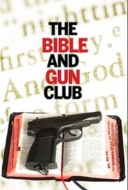  The Bible and Gun Club Poster