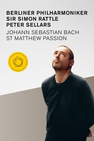  Bach, St Matthew Passion - Lucy Crowe, John Nelson, Orchestre de Chambre de Paris Poster