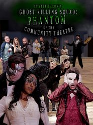  Phantom of the Community Theatre Poster