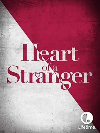  Heart of a Stranger Poster