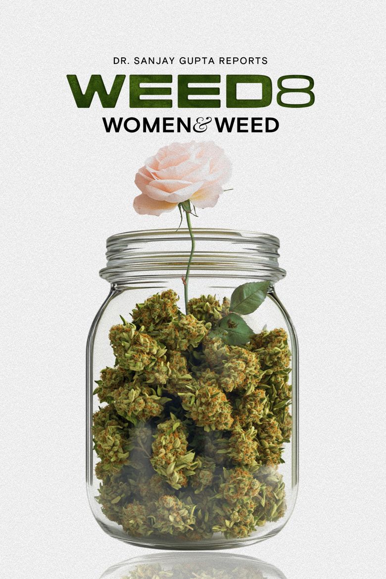 Dr. Sanjay Gupta Reports: Weed 8: Women & Weed