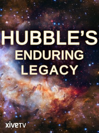 Hubble's Enduring Legacy (2015): Where to Watch and Stream Online