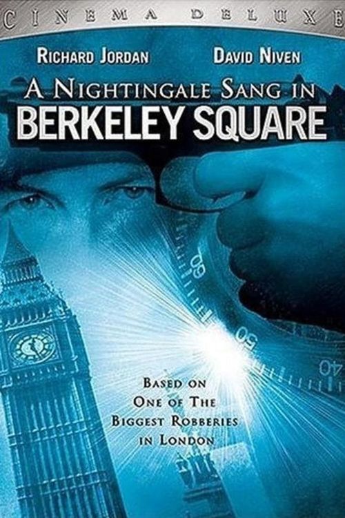 A Nightingale Sang in Berkeley Square Poster