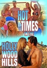  Hot Times in the Hollywood Hills Poster