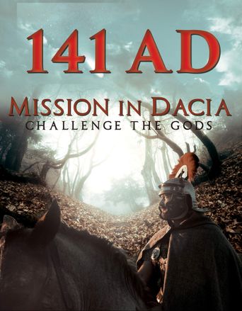  141 A.D. Mission in Dacia Poster