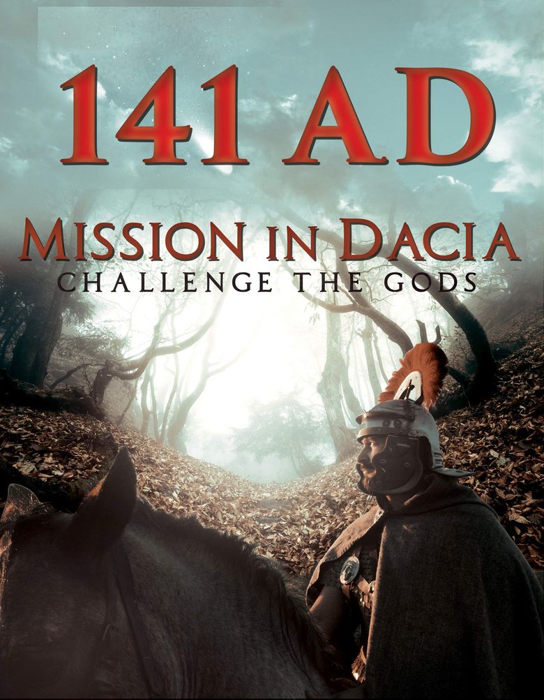 141 A.D. Mission in Dacia Poster