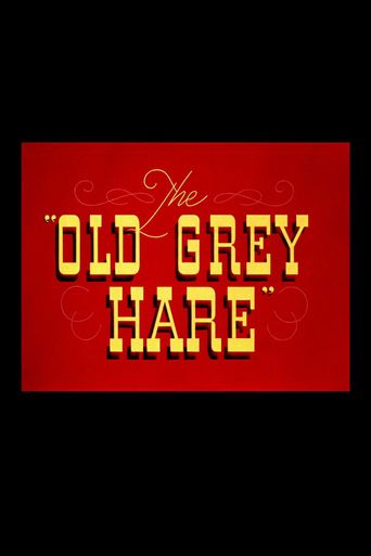  The Old Grey Hare Poster