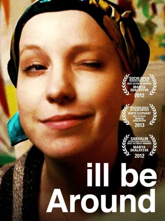  I'll Be Around Poster